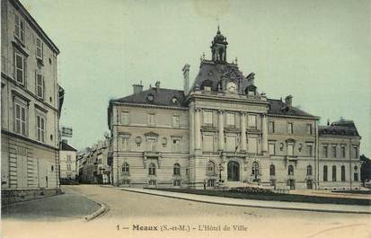 .CPA  FRANCE 77 "Meaux, L'hôtel de Ville"