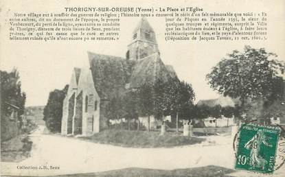 .CPA  FRANCE 89 "Thorigny sur Oreuse, La place et l'église"