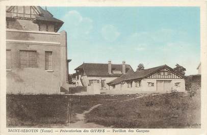 .CPA  FRANCE 89 "St Sérotin, Préventorium des Gitrys, Pavillon des garçons"