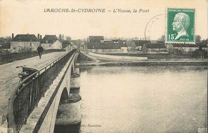 .CPA  FRANCE 89 " La Roche sur Cydroine, L'Yonne, le pont"