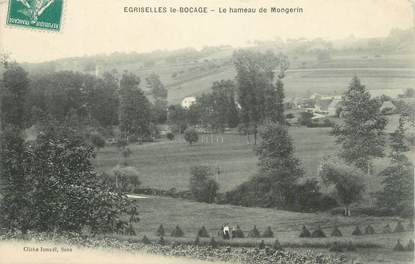 .CPA  FRANCE 89 "Egriselles le Bocage, Le hameau de Mongerin"