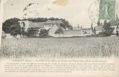 .CPA  FRANCE 89 Dixmont, La ferme et les ruines du prieuré de l'Enfourchure"