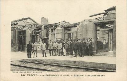 CPA FRANCE 77  "La Ferté sous Jouarre, Station bombardement"