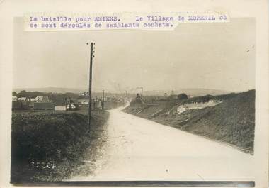  PHOTO ORIGINALE / FRANCE 80 "Bataille pour Amiens, le village de Morenil"