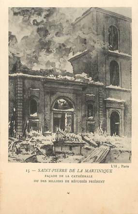 CPA MARTINIQUE "Saint Pierre de la Martinique, Façade de la cathédrale"