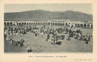 CPA TUNISIE "Foum Tatahouine, le marché"