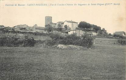 .CPA FRANCE 42 " St Polgues, Vue de l'ancien château des seigneurs"