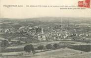 42 Loire .CPA FRANCE 42 "Villemontais, Vue générale  "