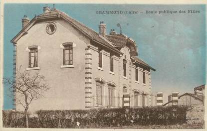 .CPA FRANCE 42 "Grammond, Ecole publique des filles"