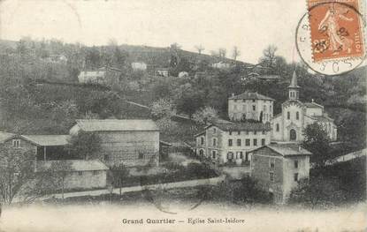 .CPA FRANCE 42 "Grand Quartier, Eglise St Isidore"