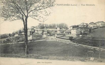 .CPA FRANCE 42 "Fontanès, Vue générale"