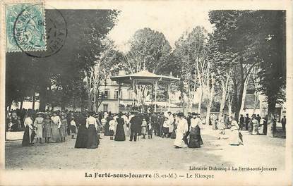 CPA FRANCE 77  "La Ferté sous Jouarre, Le Kiosque"