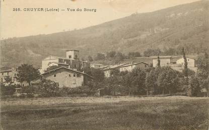 .CPA FRANCE 42 "Chuyer, Vue du Bourg"