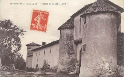 .CPA  FRANCE 42  "Environs de Chazelles, Ferme de la Belle Croix"