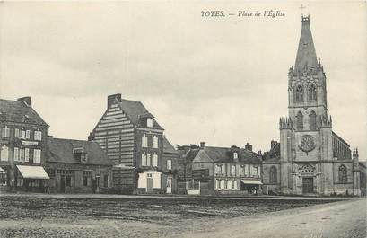 .CPA  FRANCE 76 "Totes, Place de l'église"