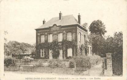 .CPA FRANCE 76 "Notre Dame d'Aliermont, La Mairie, les écoles"