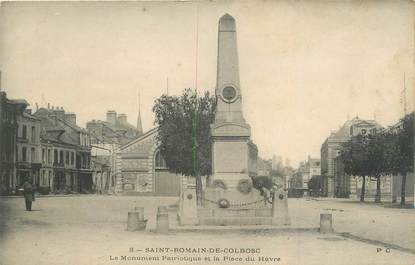 .CPA FRANCE 76 "St Romain de Colbosc, Le monument patriotique et la place du Hâvre"