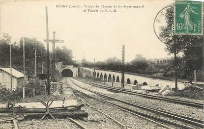 .CPA  FRANCE 42 " Régny, Viaduc du chemin de fer départemental et tunnel du PLM"