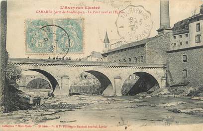 . CPA  FRANCE 12 "Camarès, Le pont neuf et l'église"