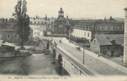 .CPA  FRANCE 21 "  Dijon, Hôpital et le pont de l'Ouche "