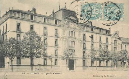 .CPA  FRANCE 21 "  Dijon, Lycée Carnot  "