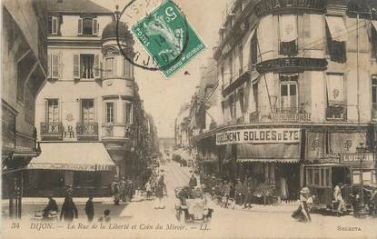 .CPA  FRANCE 21 "  Dijon, Rue de la Liberté et coin du Miroir"