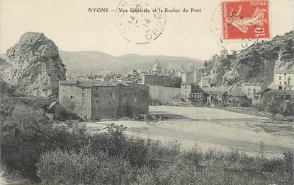 . CPA  FRANCE  26 "Nyons, Vue générale  et rocher du pont "