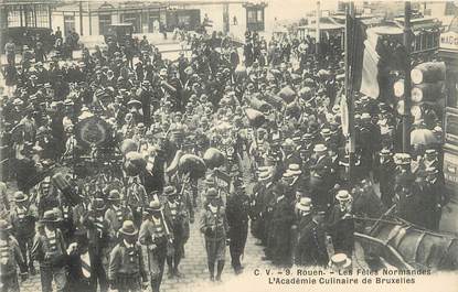 . CPA  FRANCE  76 " Rouen, Les fêtes Normandes, l'Académie Culinaire de Bruxelles"