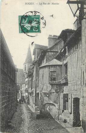 . CPA  FRANCE  76 " Rouen, Rue des matelas"