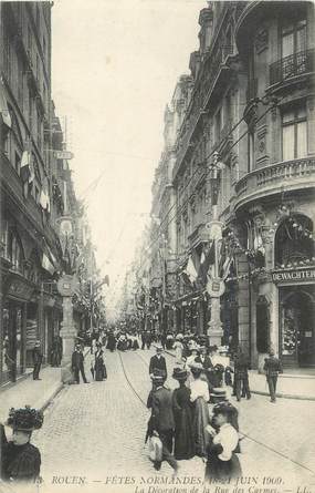 . CPA  FRANCE  76 " Rouen, Fêtes Normandes de 1909, la décoration de la rue des Carnes"