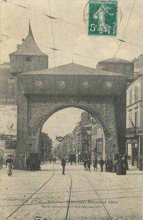 .  CPA  FRANCE  76 " Rouen, Millénaire Normand de 1911 "Porte Monumentale rue Jeanne d 'Arc"