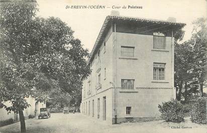 .CPA  FRANCE 44 "St Brévin l'Océan, Cour du Pointeau"