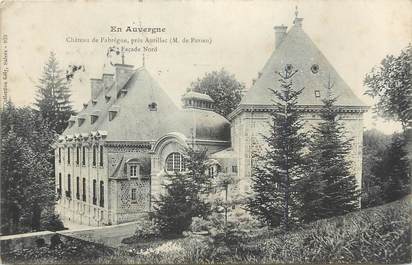 . CPA FRANCE 15 "Près d'Aurillac, Château de Fabrègue"