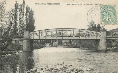 . CPA  FRANCE 15 "Massiac, Le pont sur l'Allagnon"