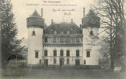 . CPA  FRANCE 15 "Marmanhac, Château de Sédage"
