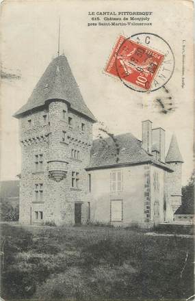 . CPA  FRANCE 15  "Près de St Martin Valmeroux, Le château de Montjoly "
