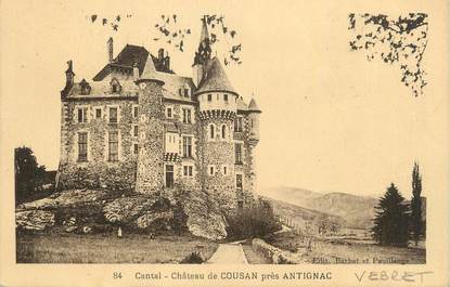 . CPA  FRANCE 15  "Près d'Antignac, Le château de Couzan"