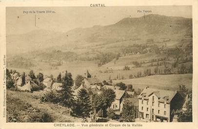 . CPA  FRANCE 15  "Cheylade, Vue générale et cirque de la Vallée"