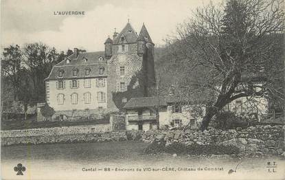 . CPA  FRANCE 15  "Environs de Vic sur Cère, Château de Comblat"