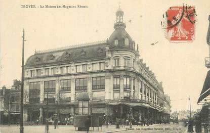 . CPA   FRANCE 10 "Troyes, La Maison des Magasins Réunis"