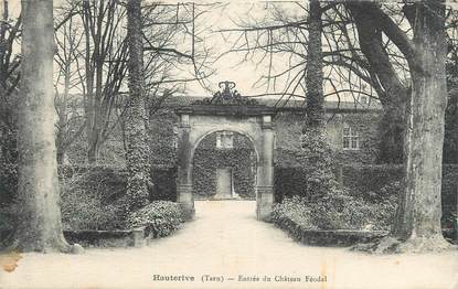 CPA FRANCE 81 "Hauterive, Entrée du château féodal".