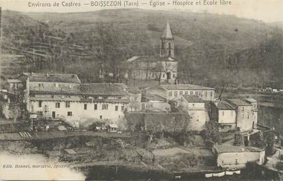 CPA FRANCE 81 "Boissezon, Eglise, Hospice et école libre".
