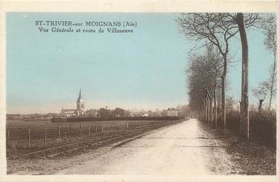 CPA FRANCE 01 "St Trévier sur Moignans, Vue générale et route de Villeneuve".