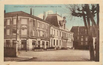 CPA FRANCE 01 "Chatillon sur Chalaronne, Hôtel de Ville".