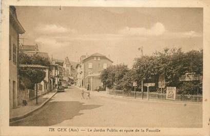 CPA FRANCE 01 "Gex, Le jardin public et la route de la Faucille" .