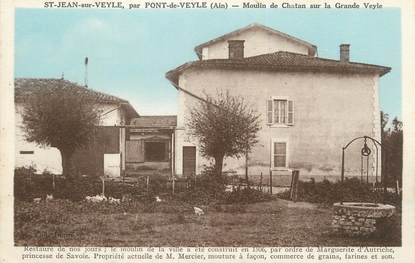 CPA FRANCE 01 "St Jean sur Veyle, Moulin de Chantan sur la grande Veyle".