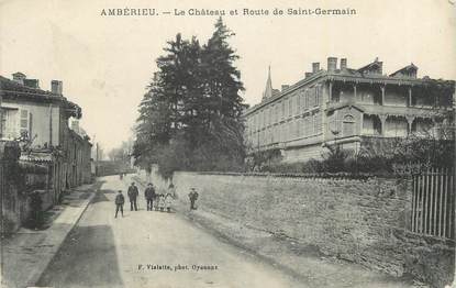 CPA FRANCE 01 " Ambérieu, Le château et route de St Germain".