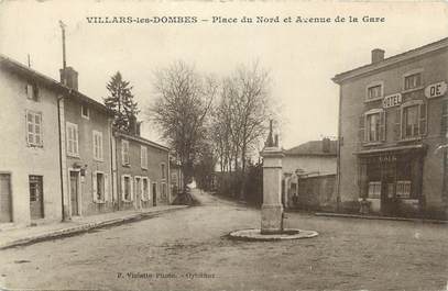 CPA FRANCE 01 " Villars les Dombes, Place du Nord et Avenue de la Gare" .