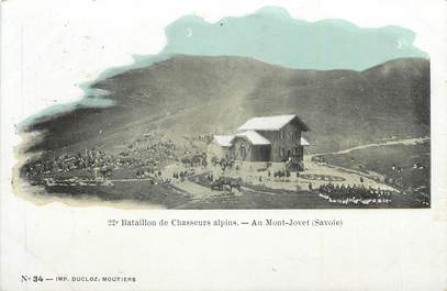 CPA FRANCE 73 "Le Mont Jovet, Bataillon des chasseurs alpins".