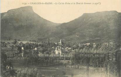 CPA FRANCE 73 "Challes les Eaux, Le col du frêne et la dent du granier ".